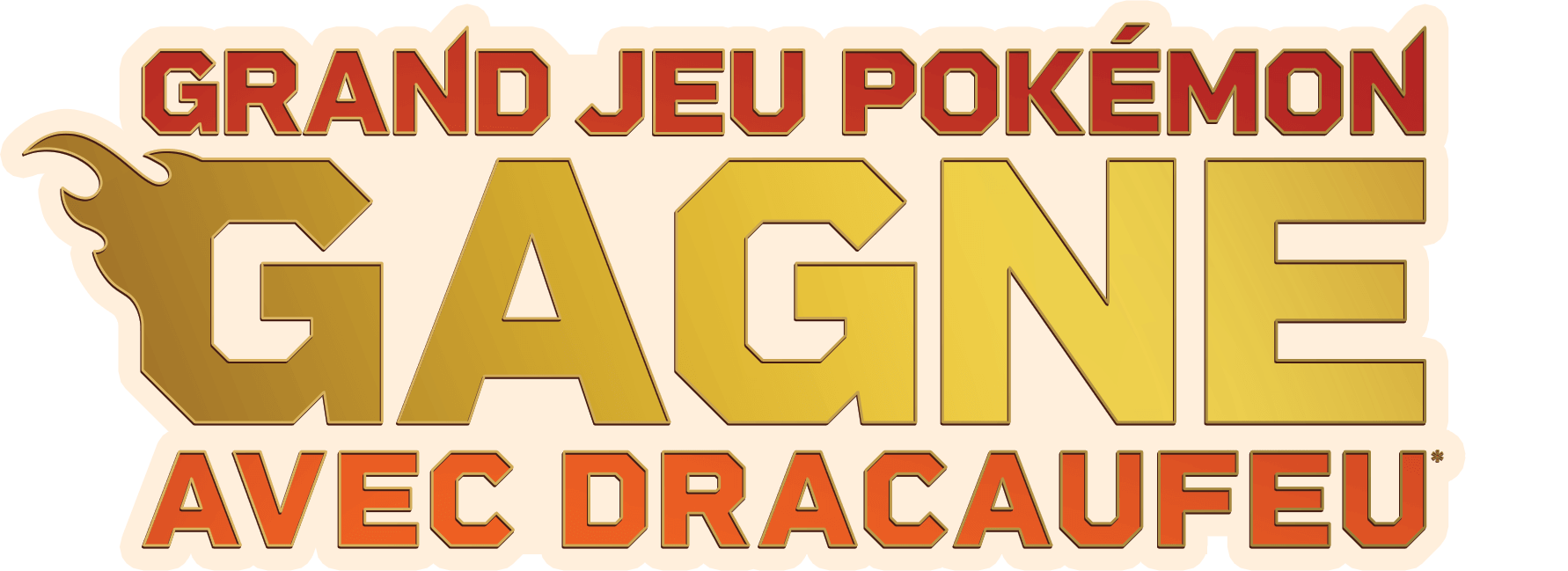 Grand jeu Pokémon gagne avec Dracaufeu